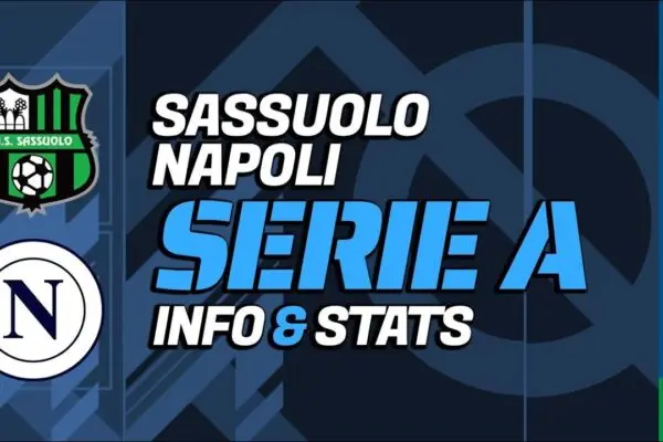 Sassuolo – Napoli: Μια Καθοριστική Συγκέντρωση στην Κατηγορία