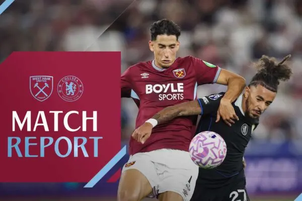 West Ham vs Chelsea: Ανάλυση της Συναντήσης