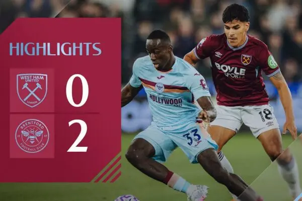 Δείτε τον Αγώνα West Ham vs Brentford: Ανάλυση και Αποτελέσματα