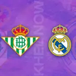 real betis vs real madrid — GR news
